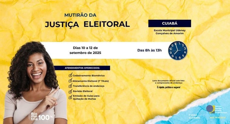 Mutirão da Justiça Eleitoral atenderá eleitores de Cuiabá