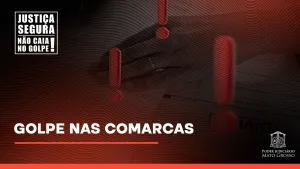 Golpistas usam nome de comarcas e do TJMT para aplicar fraudes virtuais